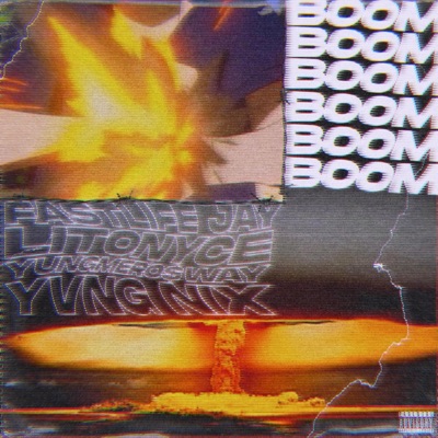 BOOM Freestyle (feat. YungMero$way, Lito Nyce & Yvng Nix) - Single