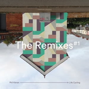 Life Cycling - The Remixes #1 - Single