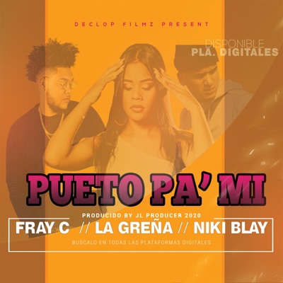 Pueto Pa' Mi (feat. La Greña & Niki Blay) - Single
