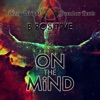 On the Mind (feat. Dizzy Wright)