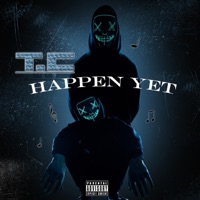Happen Yet - Single - Tim Chris