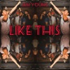 Like This - Single