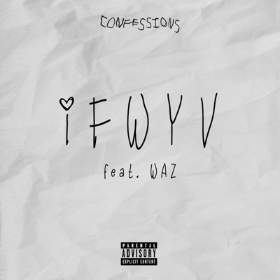 IFWYV (feat. WAZ) - Single