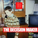 The Decision Maker - Single