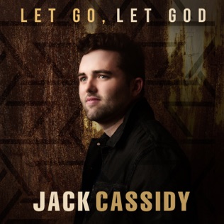 Jack Cassidy Let Go, Let God