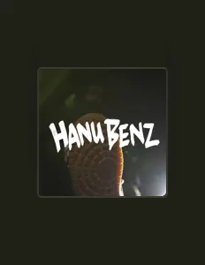 Hanu Benz: песни, клипы, биография, даты выступлений и многое другое.