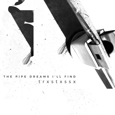 The Pipe Dreams I'LL Find - EP