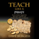 Dave Burgess - Teach Like a Pirate: Increase Student Engagement, Boost Your Creativity, and Transform Your Life as an Educator (Unabridged)