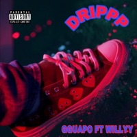 Drippp (feat. WILLYY) - Single - GGUAPO