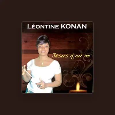 Listen to Léontine Konan, watch music videos, read bio, see tour dates & more!