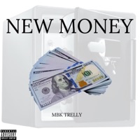 New Money - Single - Mbk Trelly