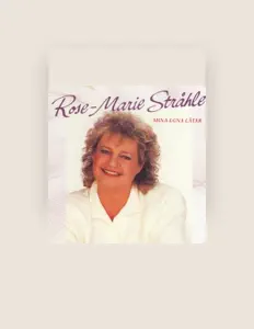 Rose-Marie Stråhle: песни, клипы, биография, даты выступлений и многое другое.