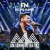 Felipe Nunes - De Bebê a Zé Ninguém (feat. Humberto e Ronaldo) [Ao Vivo]