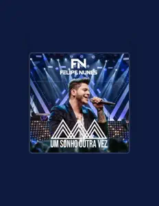 Ouça Felipe Nunes, assista a videoclipes, leia a biografia, veja as datas das turnês e mais!