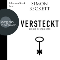 Simon Beckett - Versteckt - Dunkle Geschichten (ungekürzte Lesung) artwork