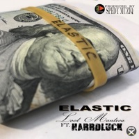 Elastic (feat. Harrd Luck) - Single - Loot Manteca