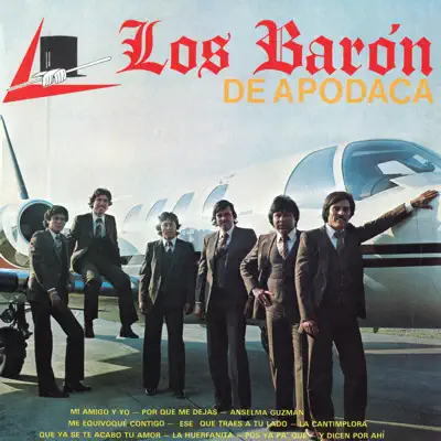Anselma Guzmán - Los Baron De Apodaca