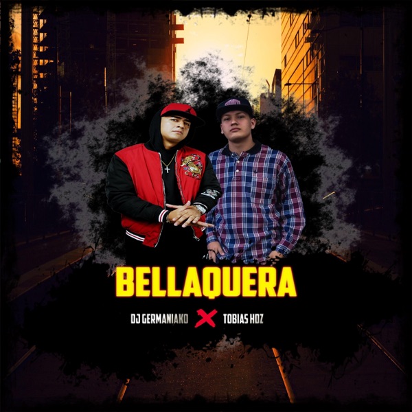 Bellaquera (feat. Tobias Hdz)
