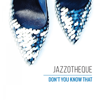 Time To Drive (feat. Gary Bias & Lynne Fiddmont) - Jazzotheque