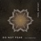 Do Not Fear (2021 Remaster) - Single