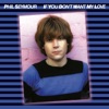 If You Don't Want My Love