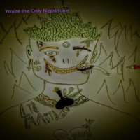 You're the Only Nightmare - Lil Matic