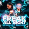 Freak All Night - Single (feat. August Alsina) - Single