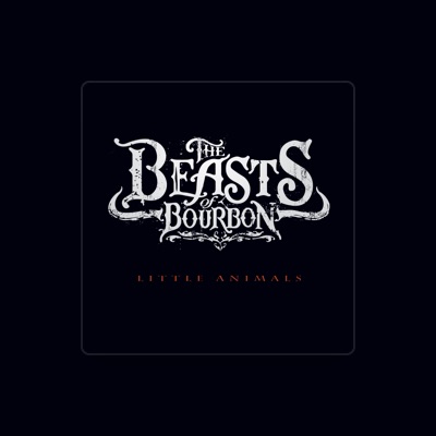 Listen to Beasts of Bourbon, watch music videos, read bio, see tour dates & more!