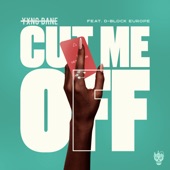 Cut Me Off (feat. D-Block Europe) artwork