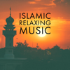 Islamic Relaxing Music - Relaxing Music For Spiritual Healing & Meditation