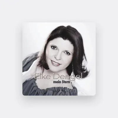 Listen to Elke Dengel, watch music videos, read bio, see tour dates & more!