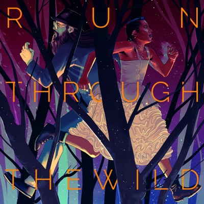 Run Through the Wild - EP
