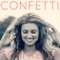 Confetti - Tori Kelly lyrics