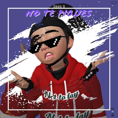 No Te Piques - Single