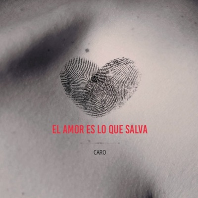 El Amor Es Lo Que Salva