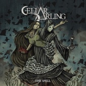 Cellar Darling - The Spell