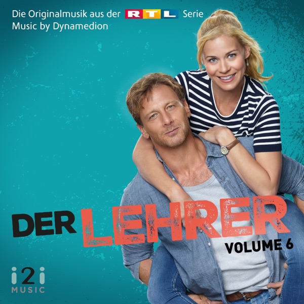 Der Lehrer, Vol. 6 (Die Originalmusik aus der RTL Serie) [Original Score]