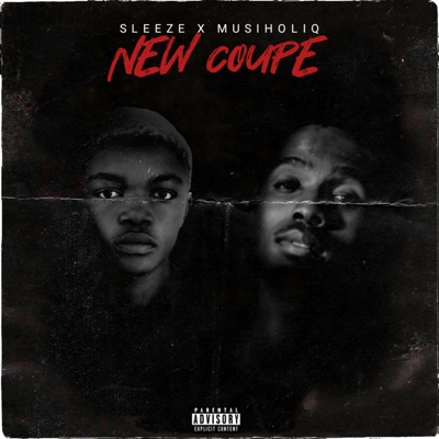 New Coupe (feat. Musiholiq) - Single