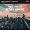 Stay Mine - Single