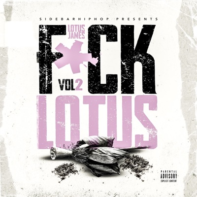 F*ck Lotus, Vol. 2