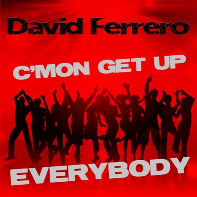 Come on Get Up Everybody - Single
