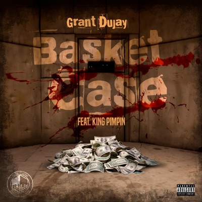 Basket Case (feat. King Pimpin') - Single