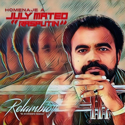 Relambio "El Diamante Negro"(Homenaje a July Mateo "Rasputin") - Single