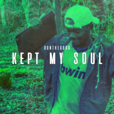 KMS Kept My Soul - Single