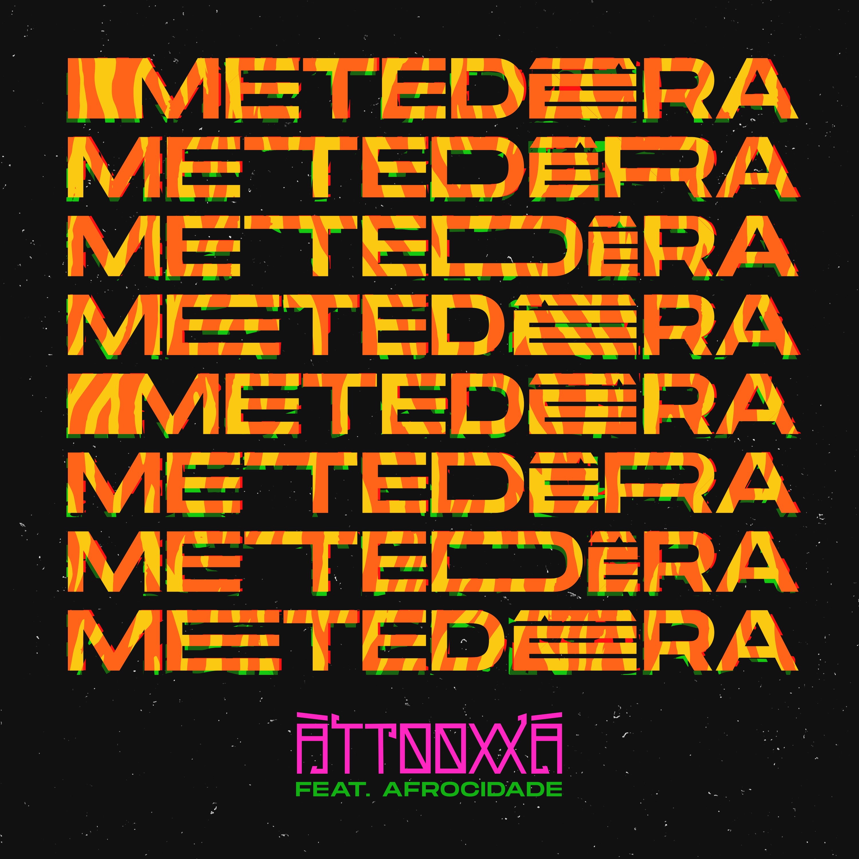 METEDÊRA (feat. Afrocidade) - Single