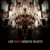 Late Night Acoustic Selects - Varios Artistas