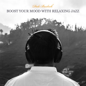 Boost Your Mood with Relaxing Jazz: Helps Lift Spirits