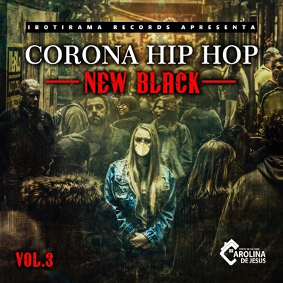Corona Hip Hop, Vol. 3: New Balck