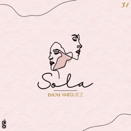 Sola Dani Vasquez
