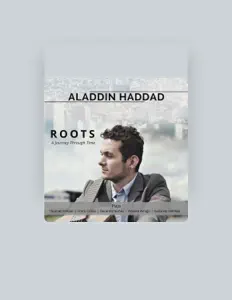 Listen to Aladdin Haddad, watch music videos, read bio, see tour dates & more!